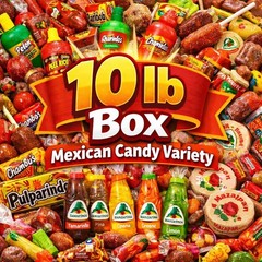 10 lb Mexican Candy Variety Box Bulk | Assorted Spicy Sweet Mexican Candy Fresh